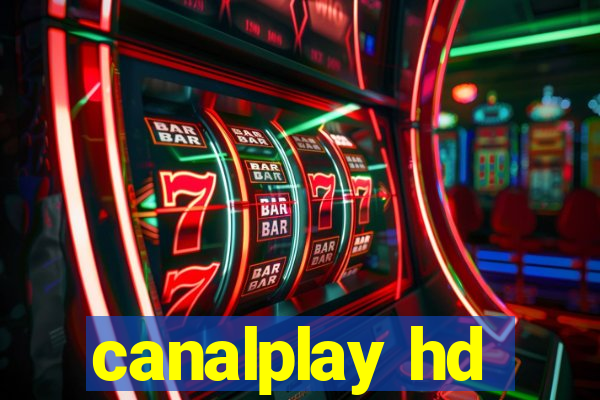 canalplay hd